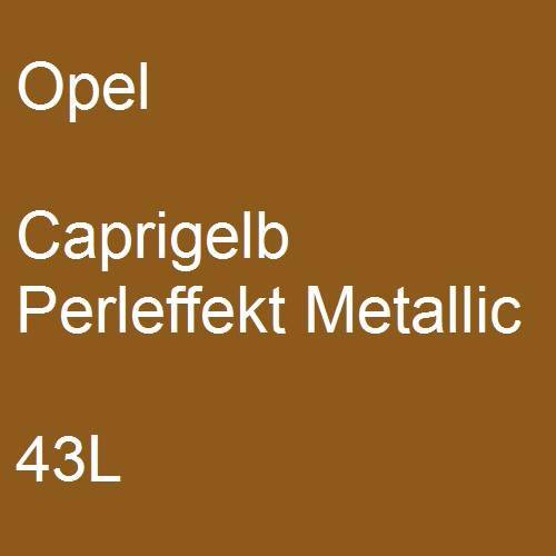 Opel, Caprigelb Perleffekt Metallic, 43L.